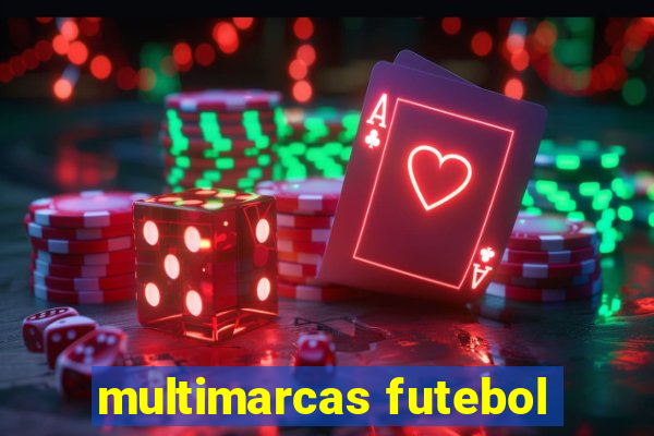 multimarcas futebol